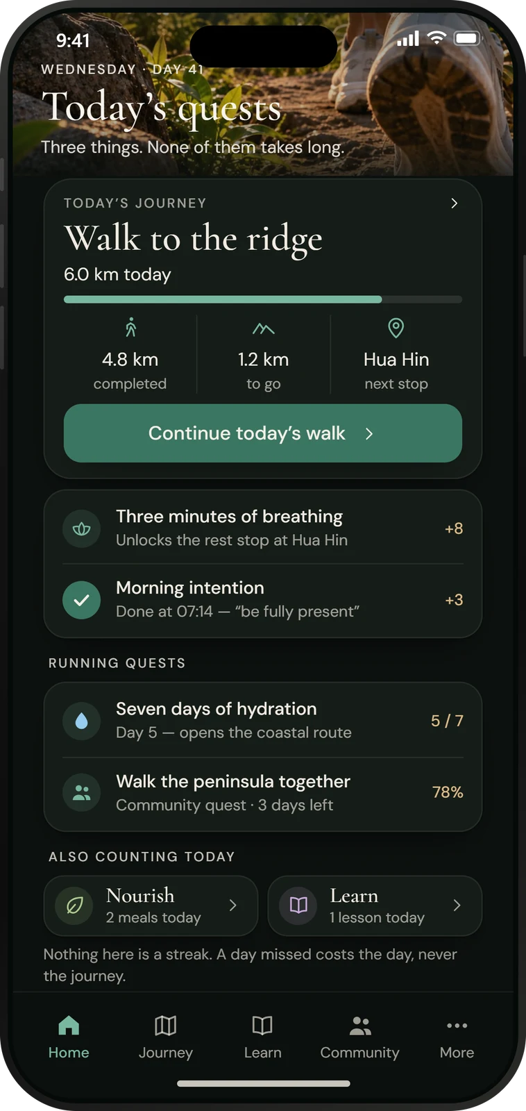 Today's quests: a walk to the ridge, three minutes of breathing, a morning intention